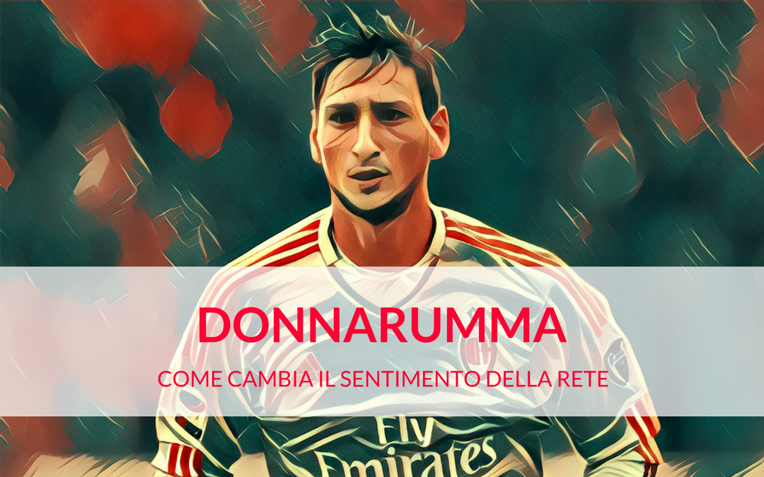 Donnarumma, come cambia il sentimento della rete