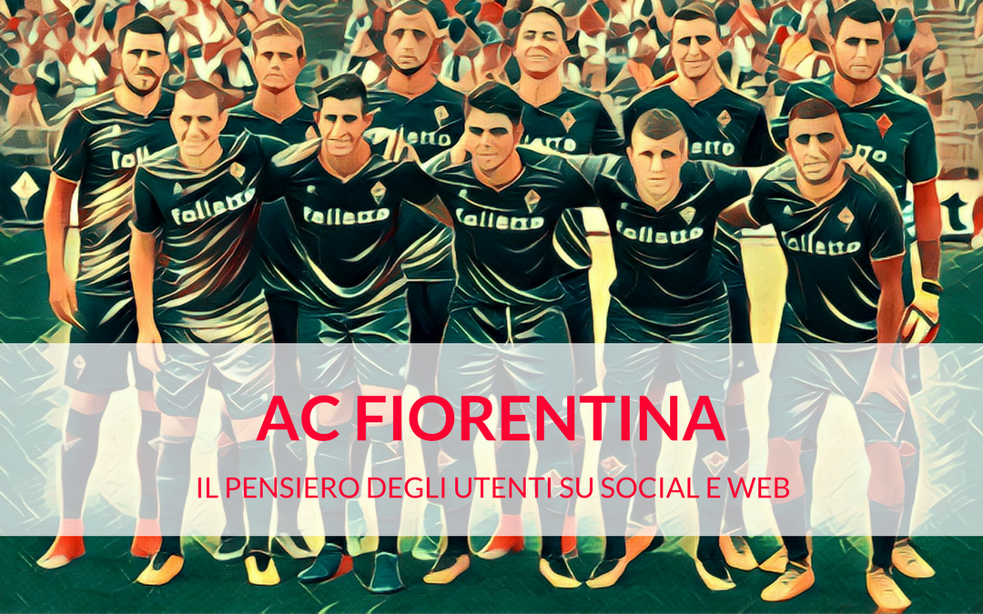 AC Fiorentina, il pensiero degli utenti su social e web