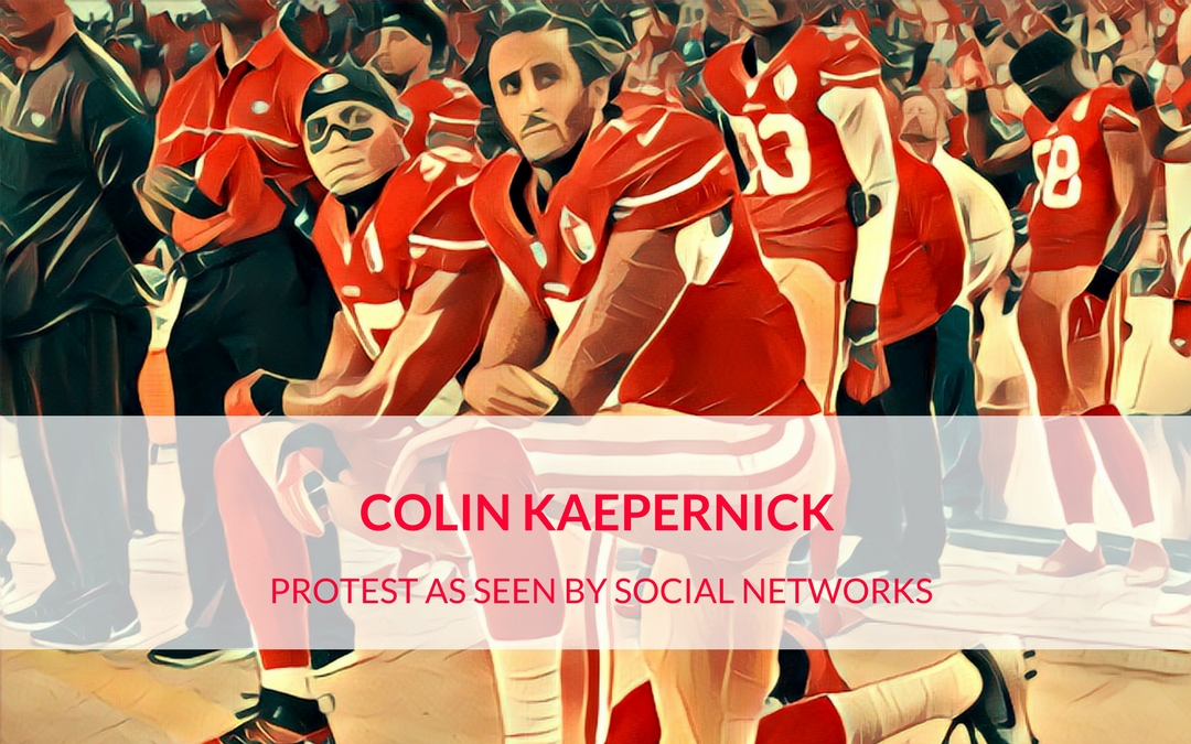 Colin Kaepernick protest as seen by the American Social Networks
